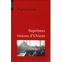 Suprêmes visions d'Orient